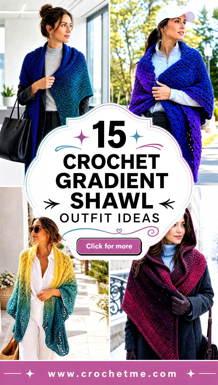 15 Crochet Gradient Shawl outfit ideas - 15 Crochet Gradient Shawl outfit ideas
