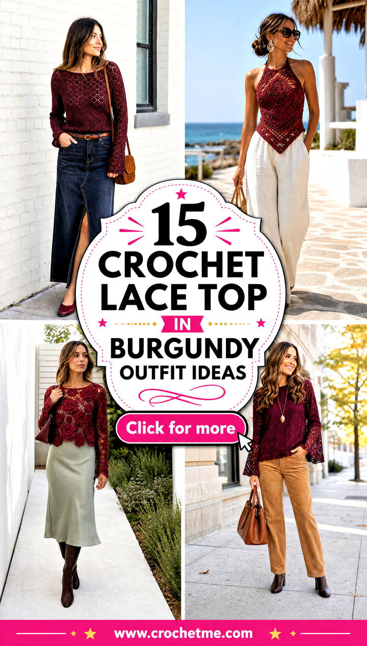15 Crochet Lace Top In Burgundy outfit ideas - 15 Crochet Lace Top In Burgundy outfit ideas