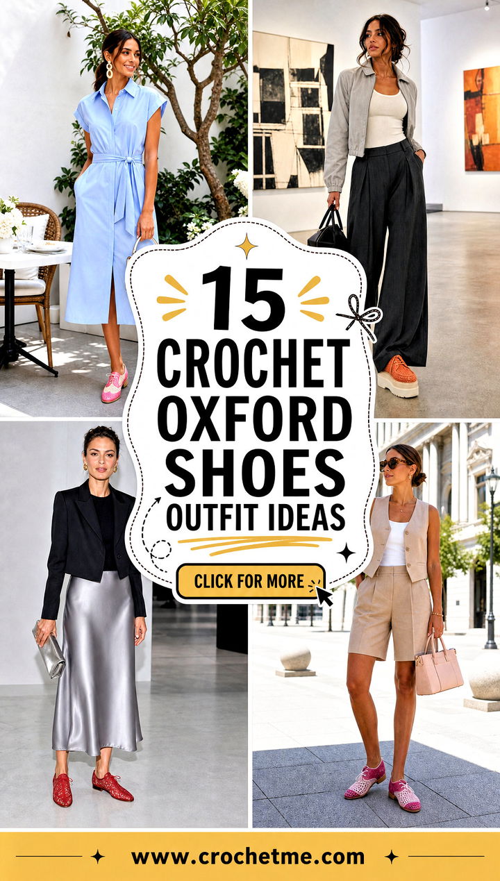 15 Crochet Oxford Shoes outfit ideas - 15 Crochet Oxford Shoes outfit ideas