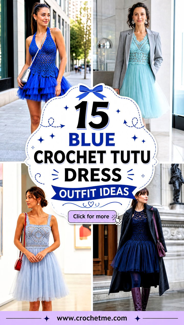 15 blue crochet tutu dress outfit ideas - 15 blue crochet tutu dress outfit ideas